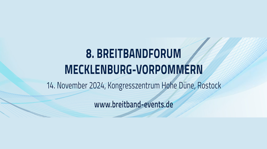 8. Breitbandforum Mecklenburg-Vorpommern